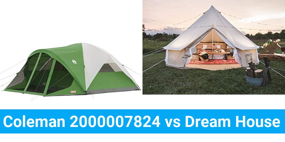 Coleman 2000007824 vs Dream House Product Comparison