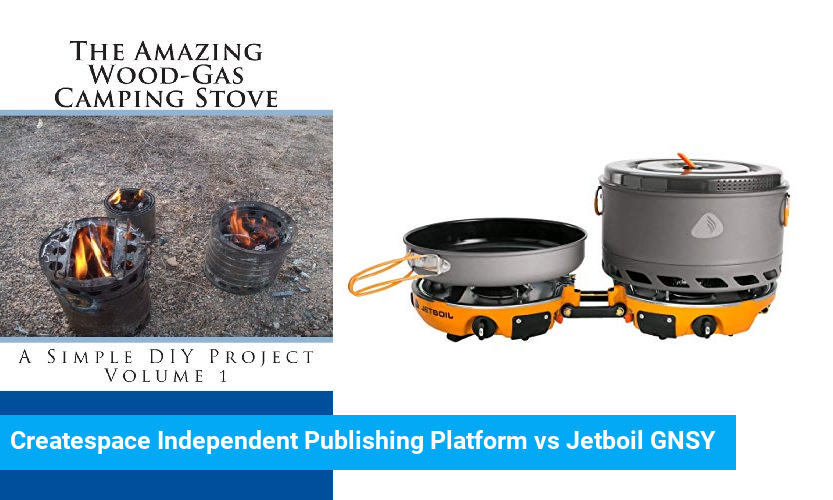 Createspace Independent Publishing Platform vs Jetboil GNSY Product Comparison
