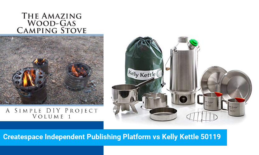 Createspace Independent Publishing Platform vs Kelly Kettle 50119 Product Comparison