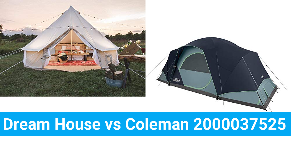 Dream House vs Coleman 2000037525 Product Comparison
